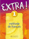 Extra! Eleve 1, Méthode de français