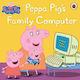 PEPPA PIG'S FAMILY COMPUTER