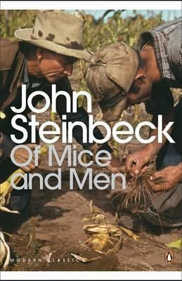 Penguin Modern Classics : of Mice And Men B Format