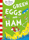Green Eggs and Ham
