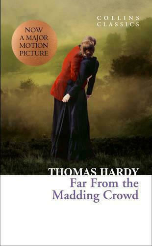 Collins Classics : Far From the Madding Crowd A Format