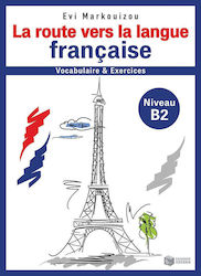 La route vers la langue française, Vocabulaire ...