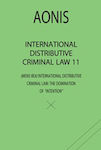 International Distributive Criminal Law 11, The Domination of "Intention"