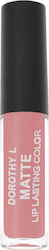 Dorothy L Matte Lang anhaltend Flüssig Lippenst...