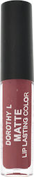 Dorothy L Matte Lang anhaltend Flüssig Lippenst...