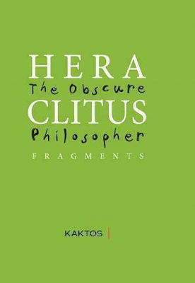 Heraclitus: The Obscure Philosopher