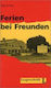 FELIX & TEO 2FERIEN BEI FREUND
