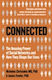 Connected: The Amazing Power of Social Networks and How They Shape Our Lives