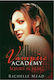 VAMPIRE ACADEMY 1