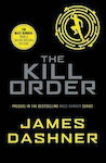 MAZE RUNNER: 4 THE KILL ORDER