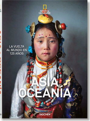 National Geographic. Around the World in 125 Years. Asia&Oceania