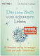 Das Kleine Buch Vom Achtsamen Leben, 10 Minuten pro tag für Weniger Stress und Mehr Gelassenheit