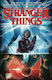 Stranger Things, Bd. 1 Die andere Seite