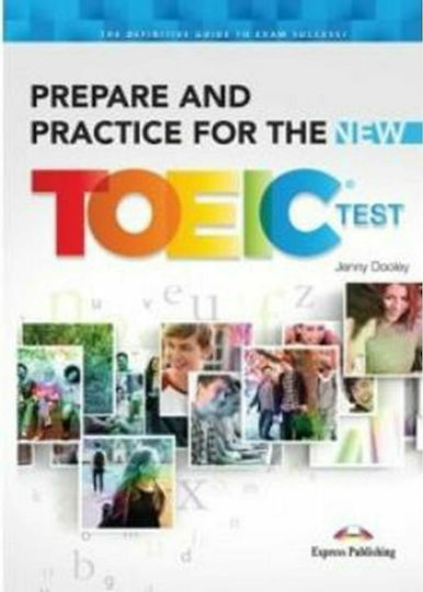 Prepare And Practice for the New Toeic Test Student's Book