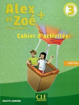 ALEX ET ZOE 3 + CAHIER ALEX ET ZOE 3 + CAHIER