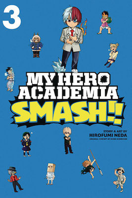 MY HERO ACADEMIA: SMASH!!, VOL. 3