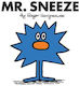 Mr. Sneeze