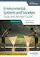 Environmental Systems And Societies for the Ib Diploma Study And Revision Guide : Second Edition