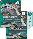 IB DIPLOMA MATHEMATICS:APPLICATIONS AND INTERPRETATIONS HIGHER LEVEL