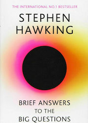 Brief Answers to the Big Questions, ultima carte a lui Stephen Hawking