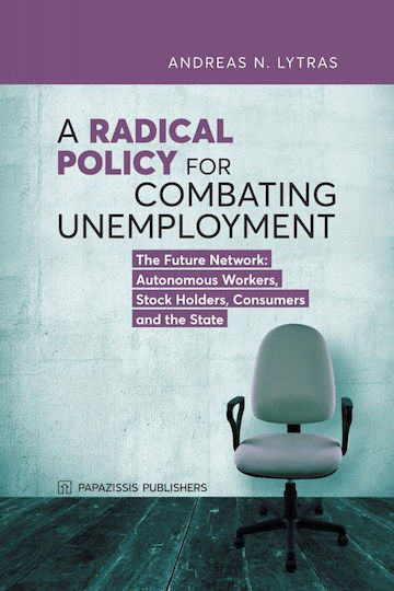 A RADICAL POLICY FOR COMBATING UNEMPLOYMENT A RADICAL POLICY FOR COMBATING UNEMPLOYMENT