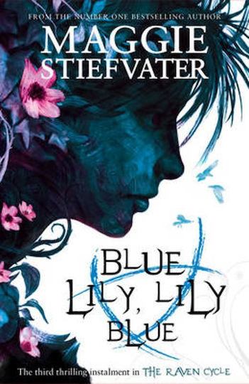 Blue Lily, Lily Blue, Цикълът "Гарванът