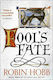 Fool's Fate : the Tawny Man Trilogy Βοοκ 3 Paperback B