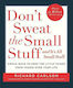 DON'T SWEAT THE SMALL STUFF Paperback