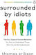 Surrounded by Idiots, Die Vier Arten Menschlichen Verhaltens (oder: wie man Diejenigen Versteht, die man Nicht Verstehen Kann)