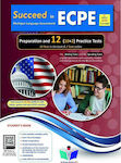 Succeed in Michigan Ecpe 12 Practice Tests 2021 Format Student's Book