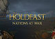 Holdfast: Nations At War (Key) PC Game