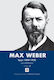 Max Weber – Έργα 1894-1920