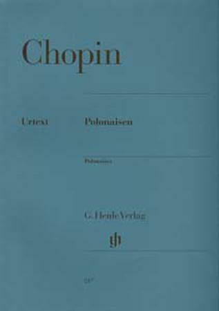 G. Henle Verlag Frederic Chopin - Polonaises G. Henle Verlag Frederic Chopin - Polonaises