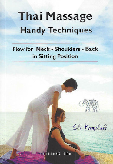 Thai Massage: Handy Techniques