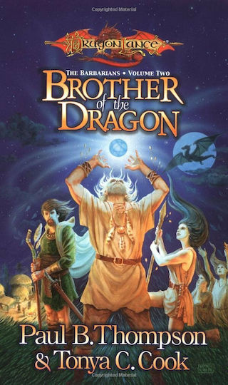 Brother of the Dragon Dragonlance: Barbarians, Volume 2