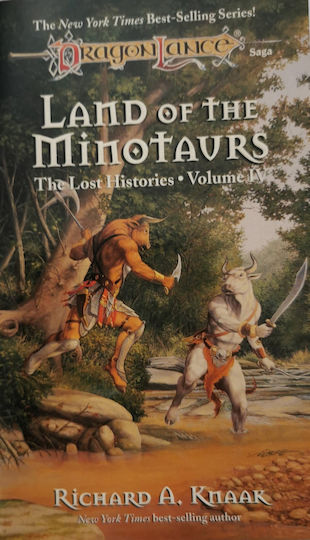 Land of the Minotaurs: Dragonlance Saga: Lost Histories, Band 4