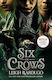 Six Of Crows, TV Tie-In Edition