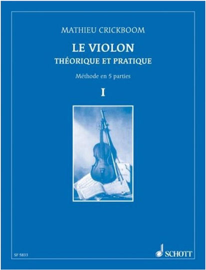 Schott Crickboom Mathieu Theorique & Pratique N.1 Μέθοδος Εκμάθησης για Βιολί