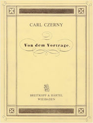 Breitkopf & Hartel Czerny - Von dem Vortrage (1839) Παρτιτούρα για Πιάνο