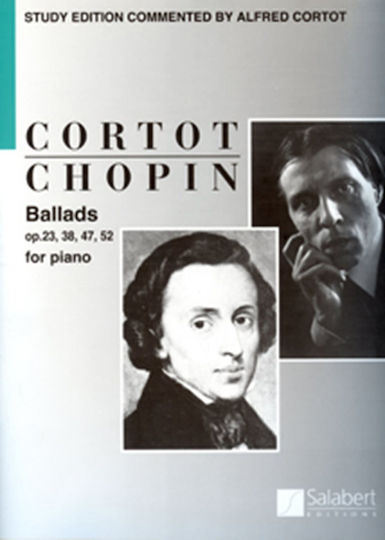 Durand Chopin - Ballads op. 23, 38, 47, 57 for piano (Cortot) Sheet Music for Piano