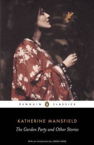 The Garden Party And Other Stories The Garden Party And Other Stories