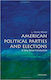 American Political Parties and Elections , A Very Short Introduction