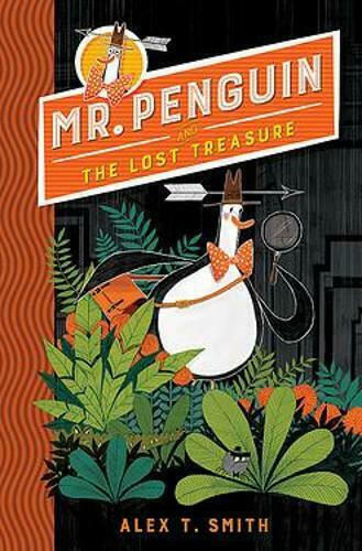 Mr Penguin and the Lost Treasure Mr Penguin and the Lost Treasure