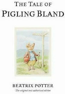 The Tale of Pigling Bland, The Original and Authorized Edition
