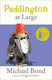 Paddington at Large