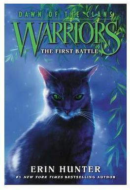 Warriors, Dawn of the Clans: Die erste Schlacht Warriors, Dawn of the Clans: Die erste Schlacht