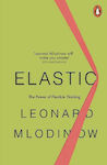 Elastic, The Power of Flexible Thinking