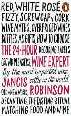 The 24-Hour Wine Expert