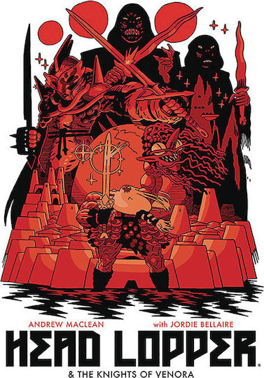 Head Lopper, Volume 3: Head Lopper & The Knights of Venora PB