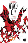 Batman, Broken City New Edition